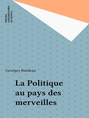 cover image of La Politique au pays des merveilles